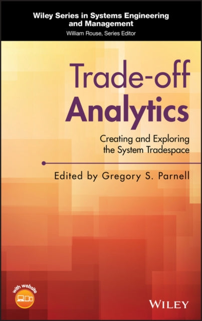 Book cover of: Trade-off Analytics. By: Gregory S. Parnell
