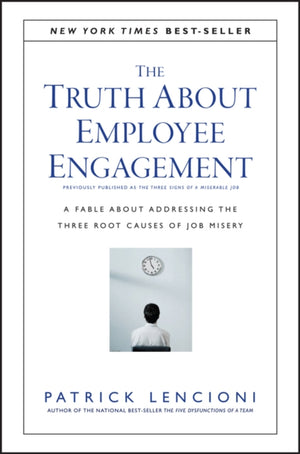 The Truth About Employee Engagement