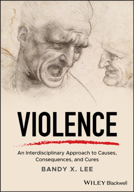 Book cover of: Violence. By: Bandy X. Lee