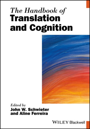 Handbook of Translation and Cognition