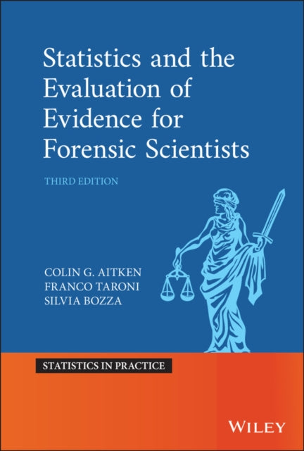 Book cover of: Statistics and the Evaluation of Evidence for Forensic Scientists. By: Colin Aitken