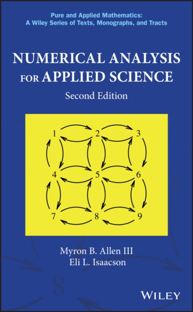 Book cover of: Numerical Analysis for Applied Science. By: Myron B. Allen
