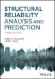 Book cover of: Structural Reliability Analysis and Prediction. By: Robert E. Melchers