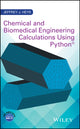 Book cover of: Chemical and Biomedical Engineering Calculations Using Python. By: Jeffrey J. Heys