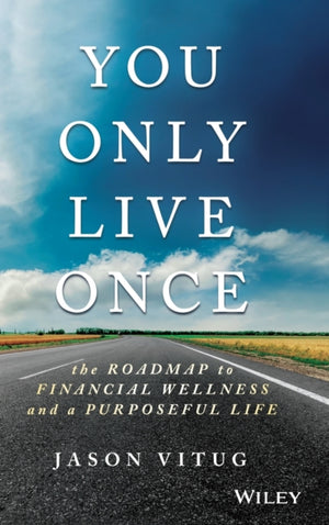 You Only Live Once