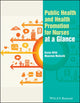 Book cover of: Public Health and Health Promotion for Nurses at a Glance. By: Karen Wild