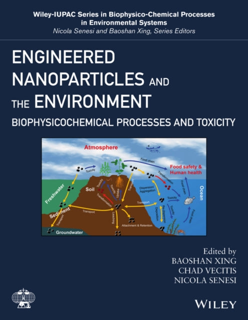 Book cover of: Engineered Nanoparticles and the Environment. By: Baoshan Xing