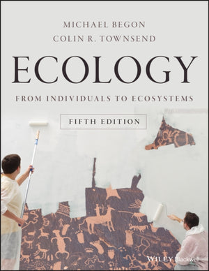 Ecology, From Individuals to Ecosystems