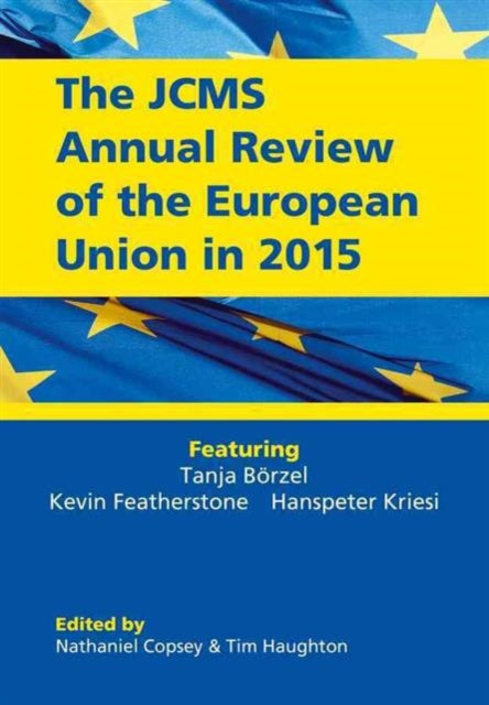 Book cover of: JCMS Annual Review of the European Union in 2015. By: Nathaniel Copsey
