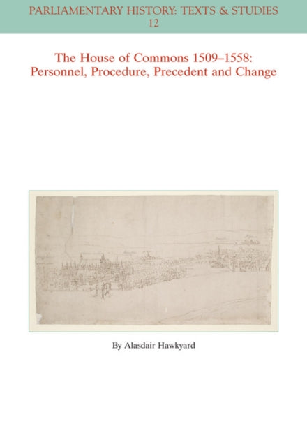 Book cover of: House of Commons 1509-1558. By: Alasdair Hawkyard