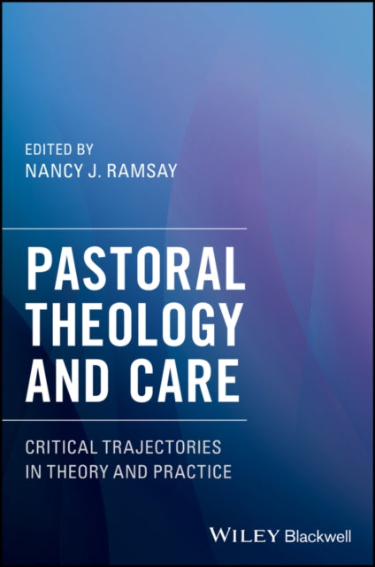 Book cover of: Pastoral Theology and Care
