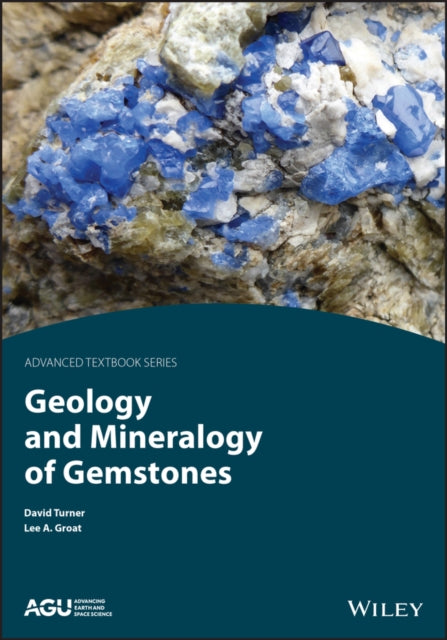 Book cover of: Geology and Mineralogy of Gemstones. By: David Turner