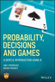 Book cover of: Probability, Decisions and Games. By: Abel Rodríguez