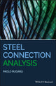 Book cover of: Steel Connection Analysis. By: Paolo Rugarli