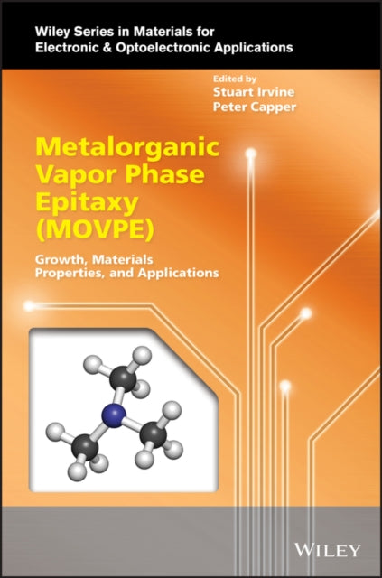 Book cover of: Metalorganic Vapor Phase Epitaxy (MOVPE). By: Stuart Irvine