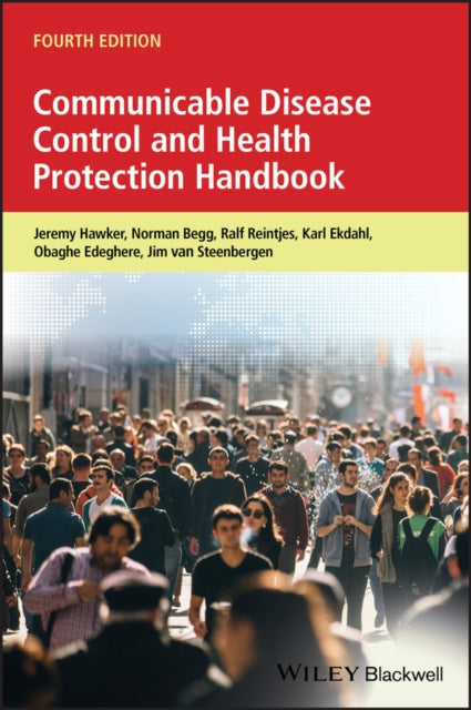 Book cover of: Communicable Disease Control and Health Protection Handbook. By: Jeremy Hawker