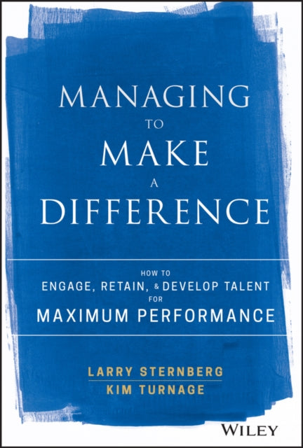 Book cover of: Managing to Make a Difference. By: Larry Sternberg