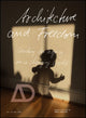 Book cover of: Architecture and Freedom
