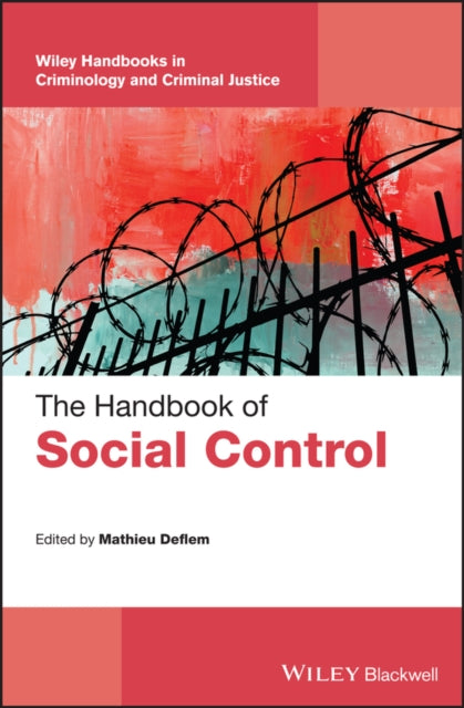 Book cover of: Handbook of Social Control. By: Mathieu Deflem