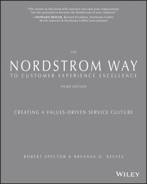 The Nordstrom Way to Customer Experience Excellence
