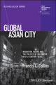 Book cover of: Global Asian City. By: Francis L. Collins