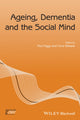 Book cover of: Ageing, Dementia and the Social Mind. By: Paul Higgs