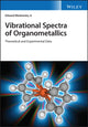 Book cover of: Vibrational Spectra of Organometallics. By: Edward Maslowsky Jr.