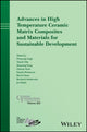 Book cover of: Advances in High Temperature Ceramic Matrix Composites and Materials for Sustainable Development