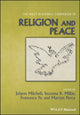 Book cover of: Wiley Blackwell Companion to Religion and Peace. By: Jolyon Mitchell