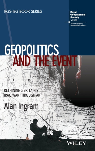 Book cover of: Geopolitics and the Event. By: Alan Ingram