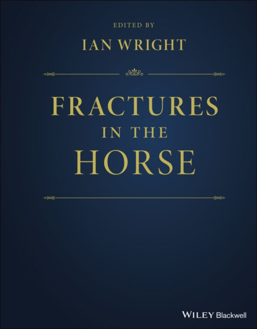 Book cover of: Fractures in the Horse. By: Ian Wright
