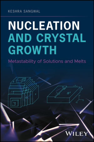 Nucleation and Crystal Growth