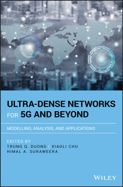 Book cover of: Ultra-Dense Networks for 5G and Beyond. By: Trung Q. Duong