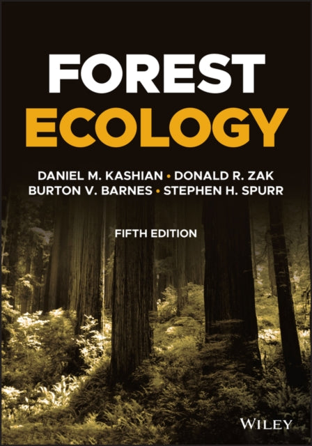 Forest Ecology 9781119476085 Daniel M. Kashian