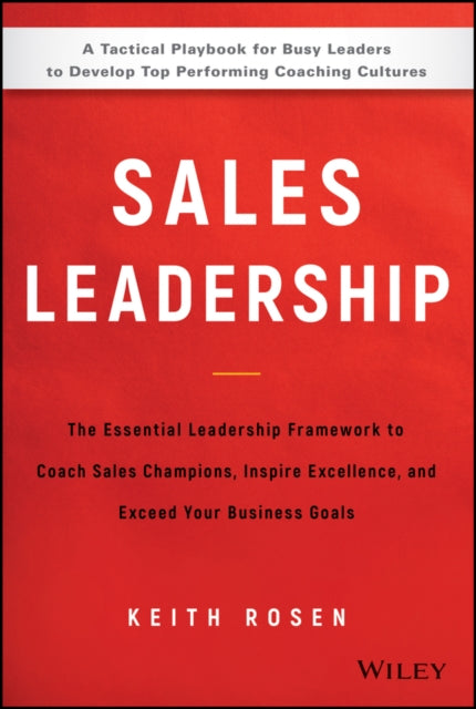 Book cover of: Sales Leadership. By: Keith Rosen