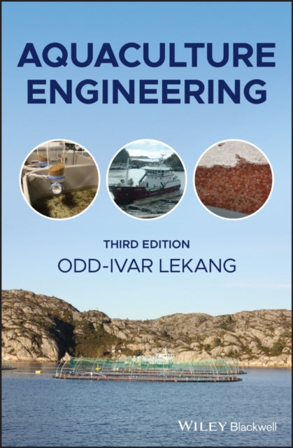 Book cover of: Aquaculture Engineering. By: Odd-Ivar Lekang