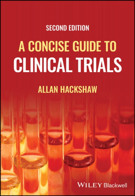 Book cover of: Concise Guide to Clinical Trials. By: Allan Hackshaw