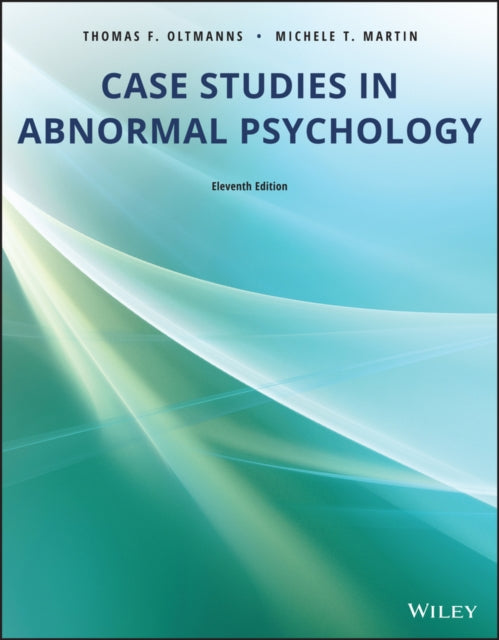 Book cover of: Case Studies in Abnormal Psychology. By: Thomas F. Oltmanns