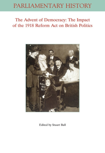 Book cover of: Advent of Democracy. By: Stuart Ball
