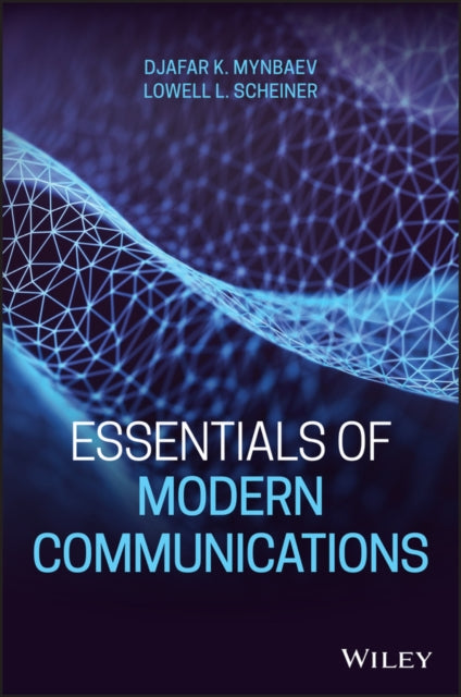Book cover of: Essentials of Modern Communications. By: Djafar K. Mynbaev