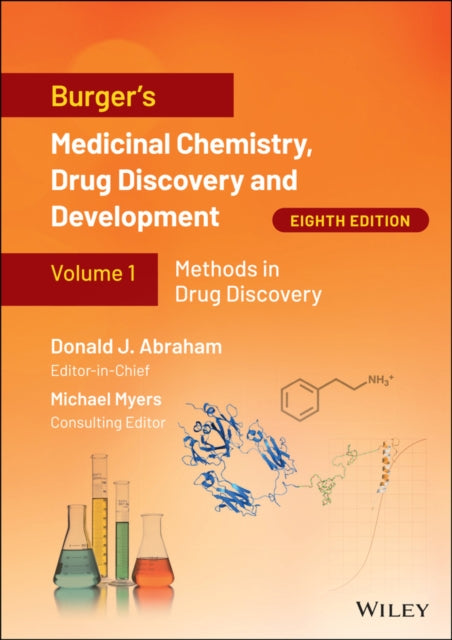 Book cover of: Burger's Medicinal Chemistry, Drug Discovery and Development, 8 Volume Set. By: Donald J. Abraham