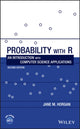 Book cover of: Probability with R. By: Jane M. Horgan