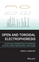 Book cover of: Open and Toroidal Electrophoresis. By: Tarso B. Ledur Kist