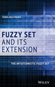 Book cover of: Fuzzy Set and Its Extension. By: Tamalika Chaira