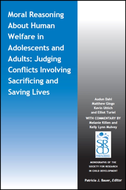 Book cover of: Moral Reasoning About Human Welfare in Adolescents and Adults. By: Audun Dahl