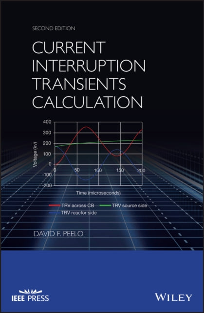 Book cover of: Current Interruption Transients Calculation. By: David F. Peelo
