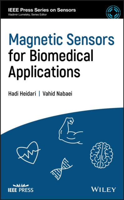 Book cover of: Magnetic Sensors for Biomedical Applications. By: Vahid Nabaei