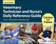 Book cover of: Veterinary Technician and Nurse's Daily Reference Guide. By: Mandy Fults