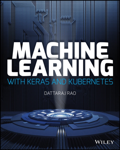 Book cover of: Keras to Kubernetes. By: Dattaraj Rao