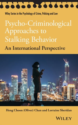 Psycho-Criminological Approaches to Stalking Behavior